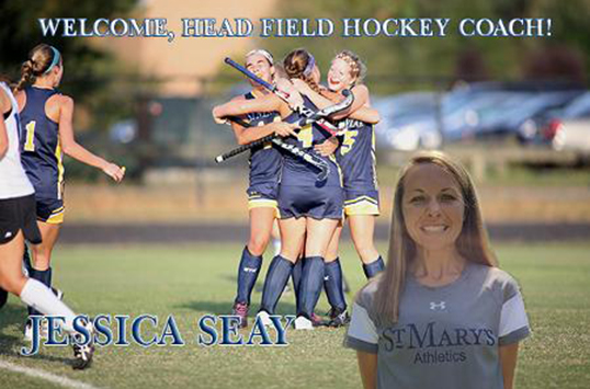 St. Mary's Announces Jessica Seay as New Head Field Hockey Coach